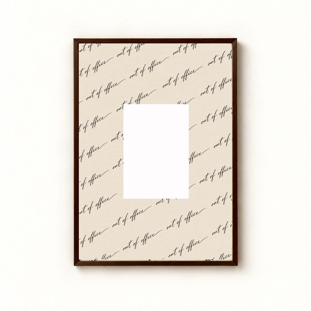 out of office Passpartout Kalligraphie A4