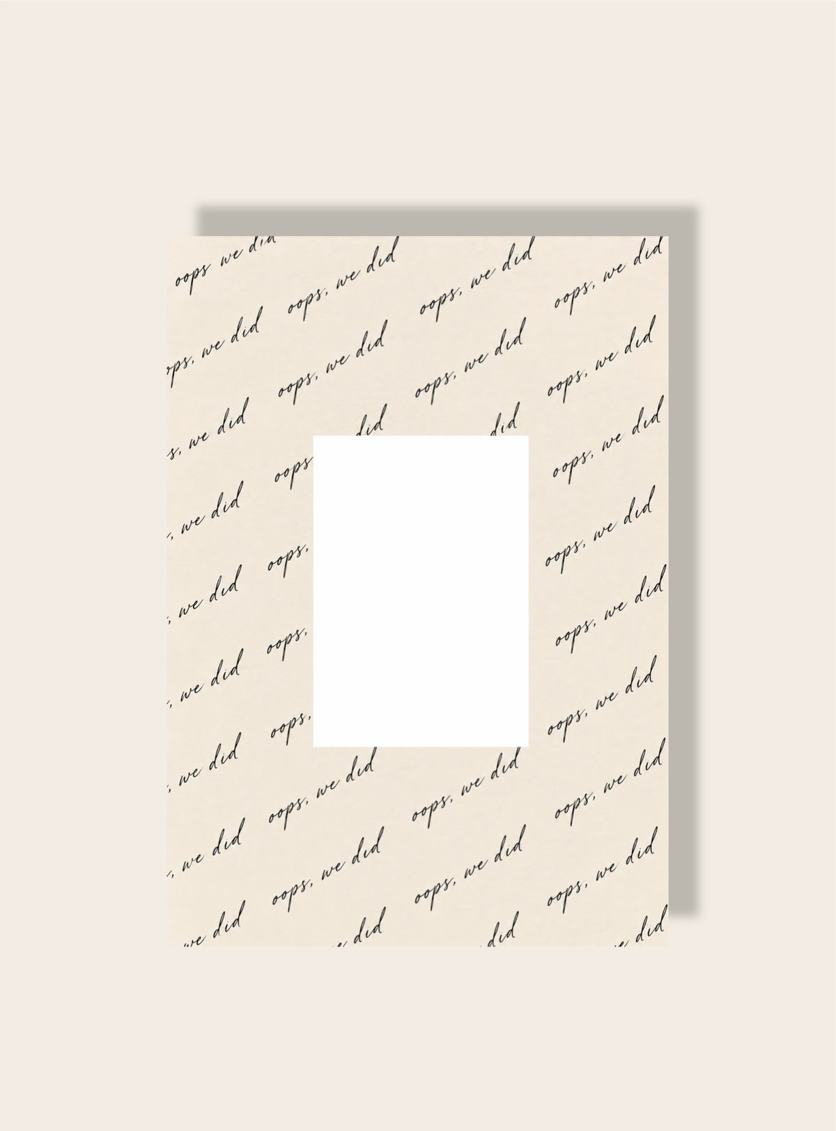 Oops, we did Passpartout Kalligraphie A4 (Kopie)