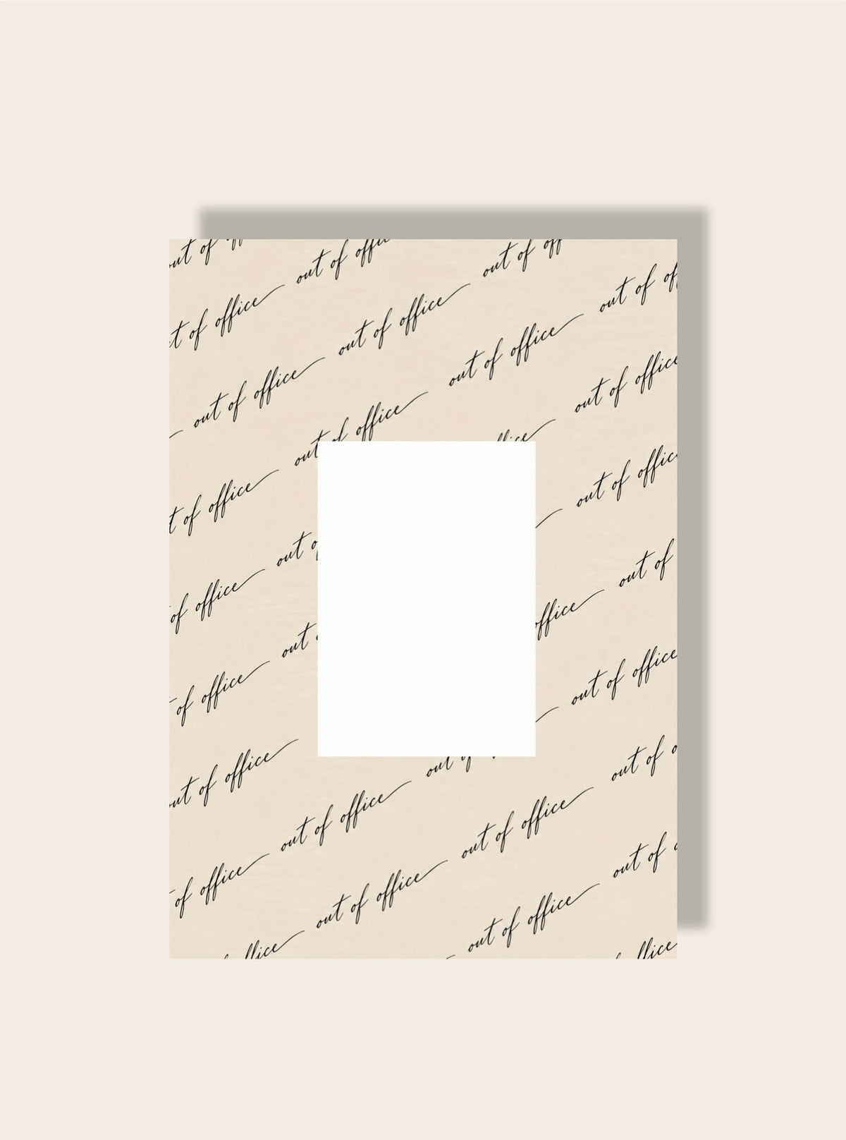 out of office Passpartout Kalligraphie A4
